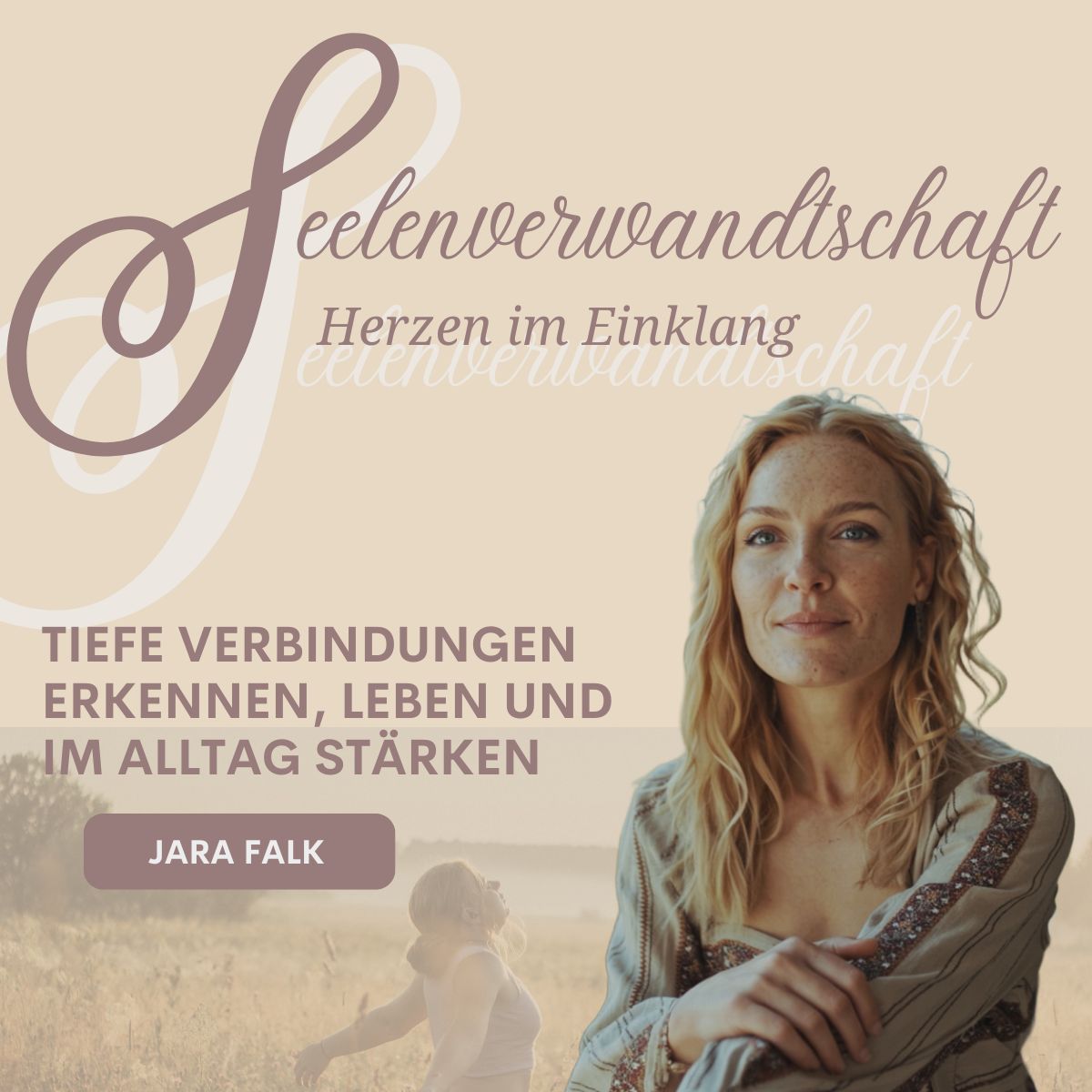 Seelenverwandtschaft: HERZEN-Guide für tiefe Verbindungen