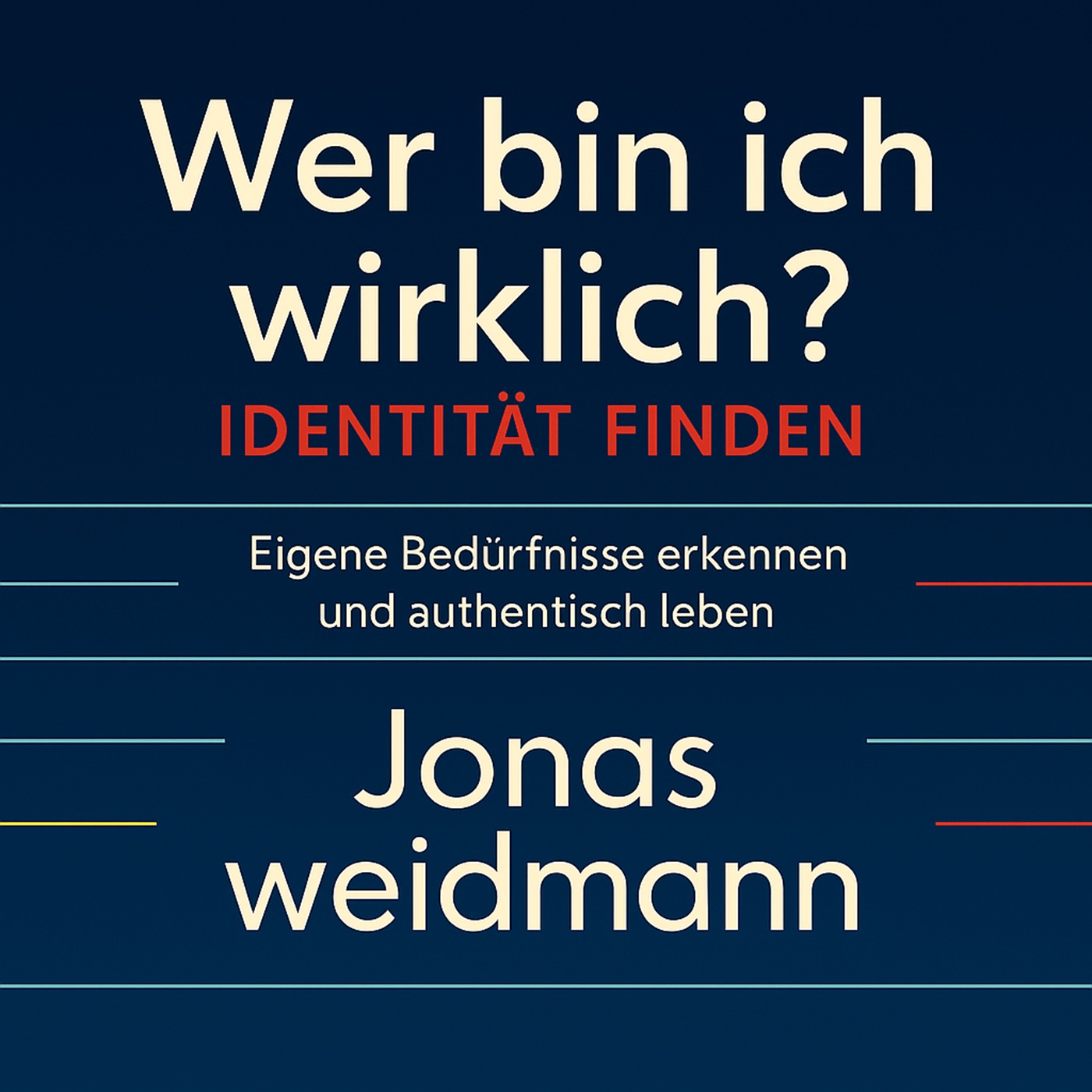 Identität finden: Dein 5‑Phasen‑Guide für Authentizität